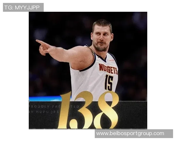 约基奇三节三双次数已达69次有望成为NBA历史三双王